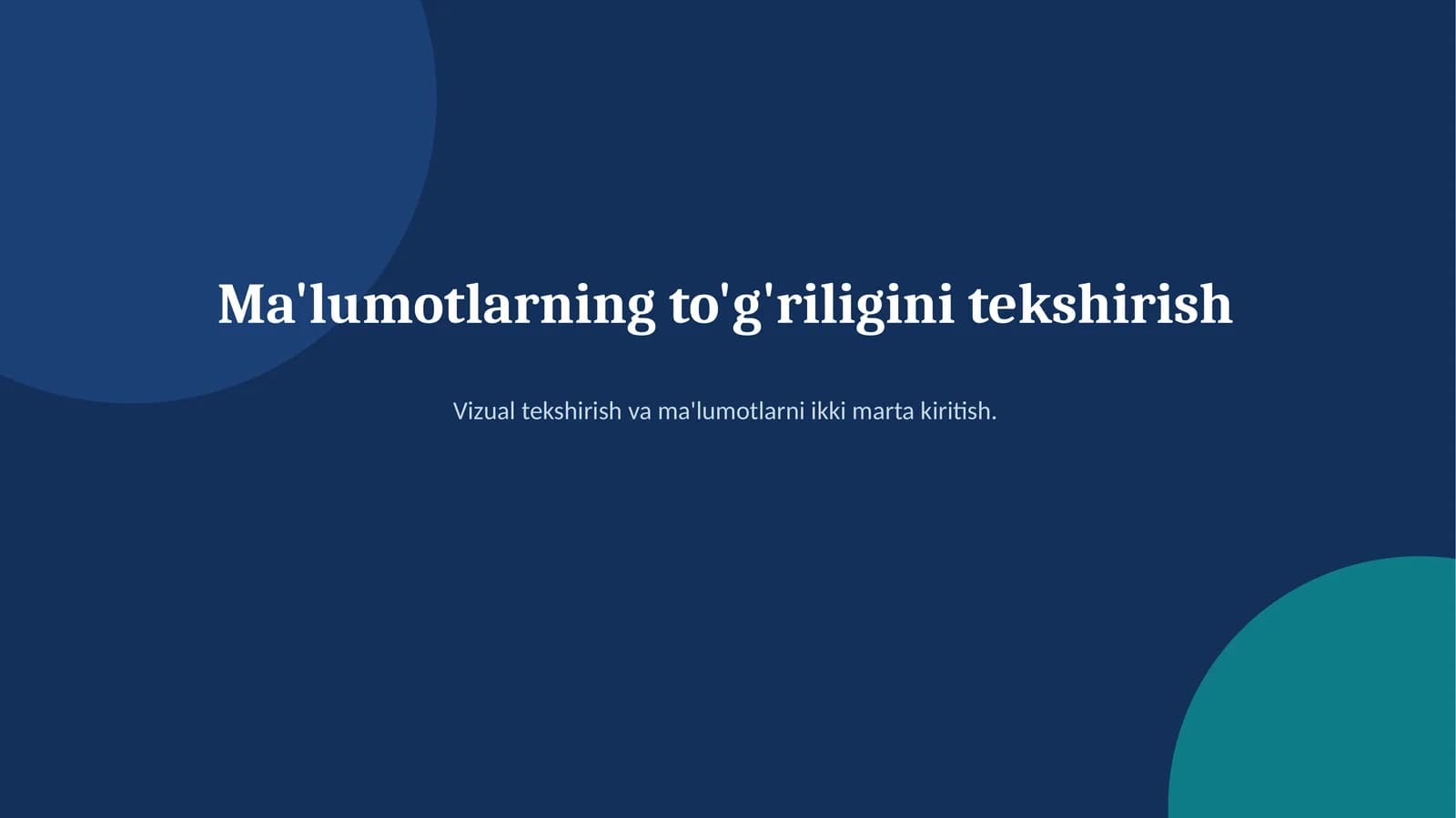 Ma'lumotlarning to'g'riligini tekshirish