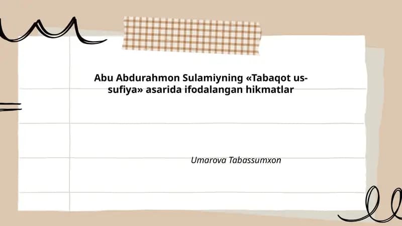 Abu Abdurahmon Sulamiyning «Tabaqot us-sufiya» asarida ifodalangan hikmatlar