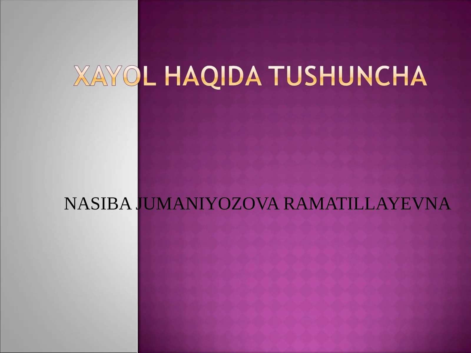 Xayol haqida tushuncha