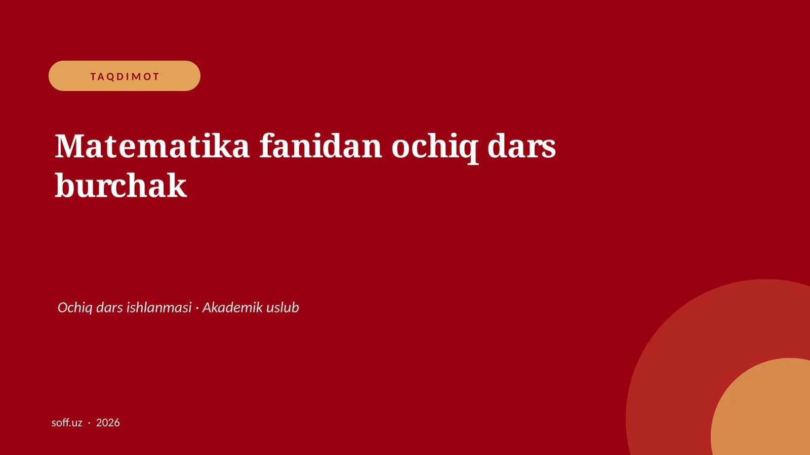Matematika fanidan ochiq dars burchak