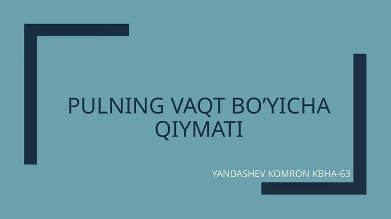 Pulningvaqtbo’yichaqiymati