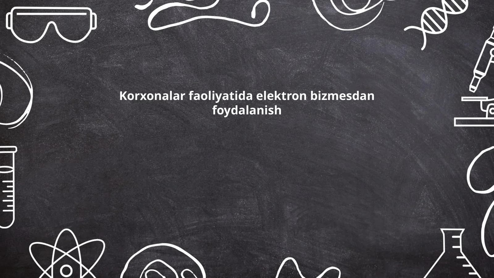 Korxonalar faoliyatida elektron bizmesdan foydalanish