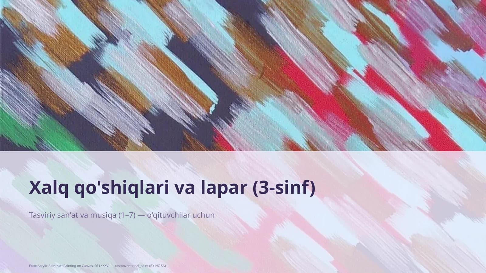 Tasviriy san'at va musiqa (1-7)—o'qituvchilar uchun