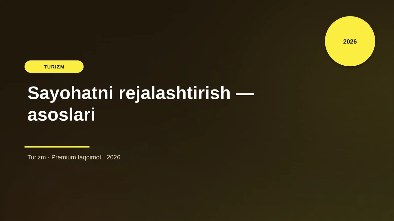 Sayohatni rejalashtirish — asoslari
