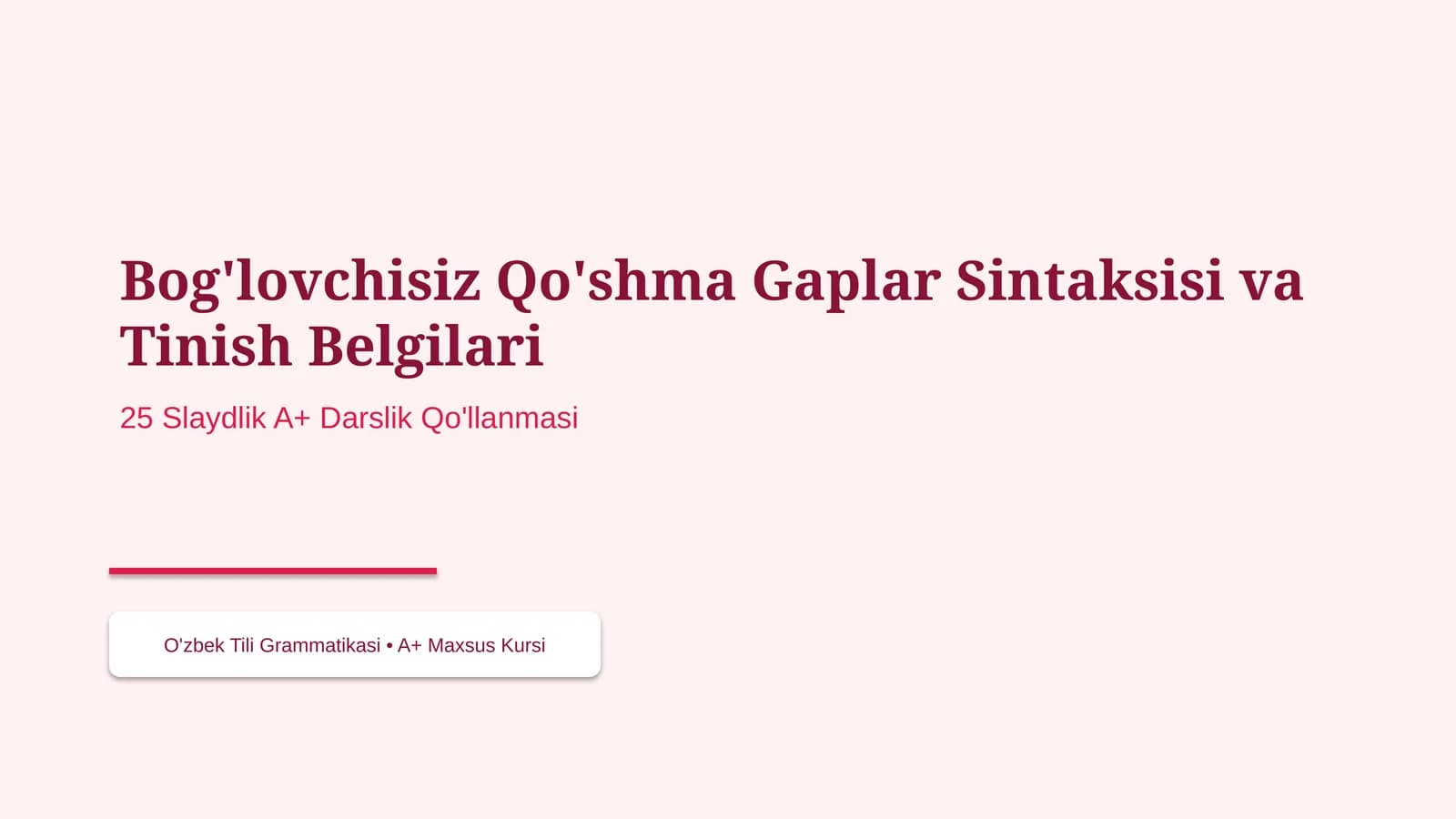 Bog'lovchisiz Qo'shma Gaplar Sintaksisi va Tinish Belgilari