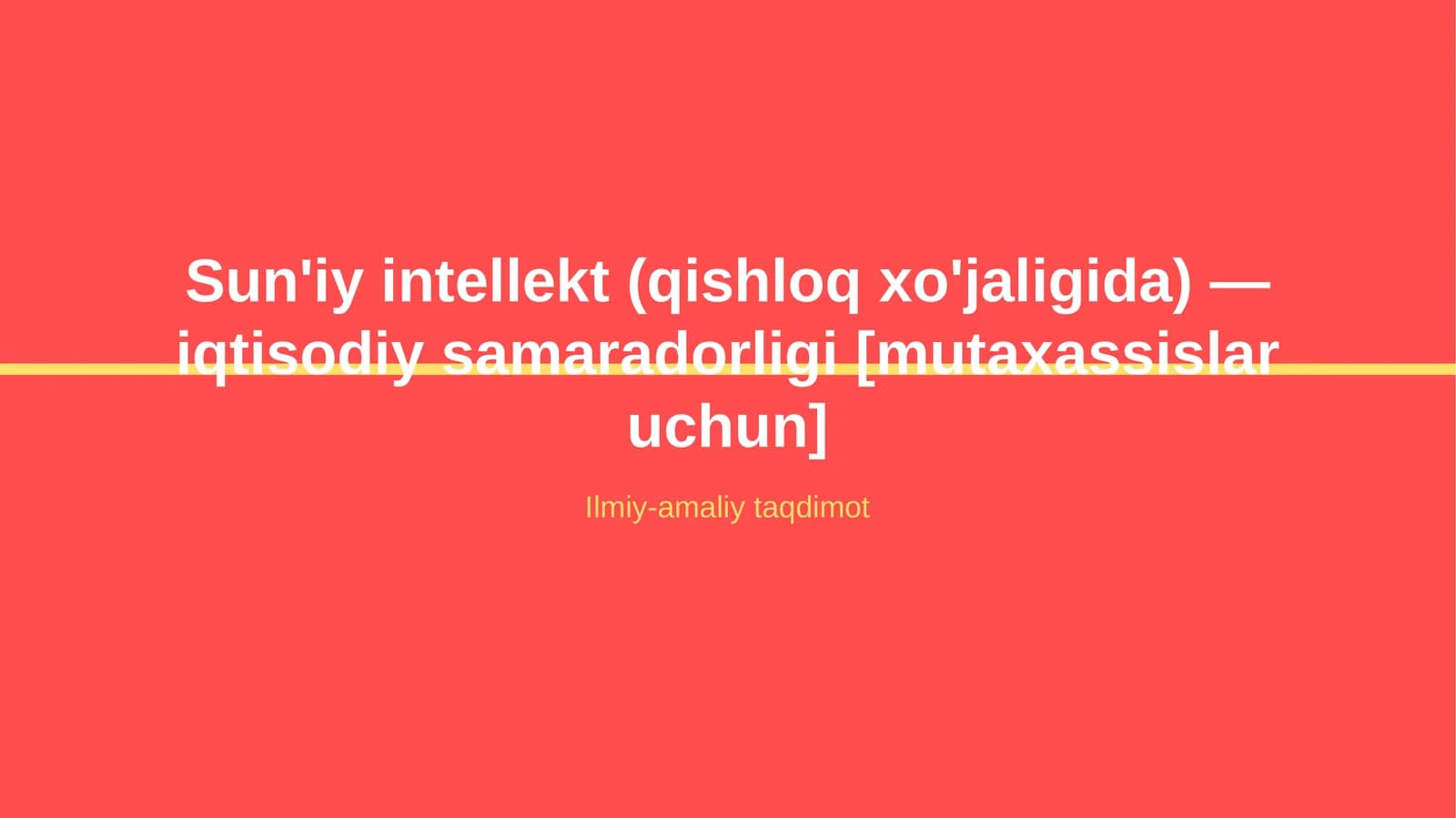 Sun'iy intellekt (qishloq xo'jaligida) — iqtisodiy samaradorligi [mutaxassislar uchun]