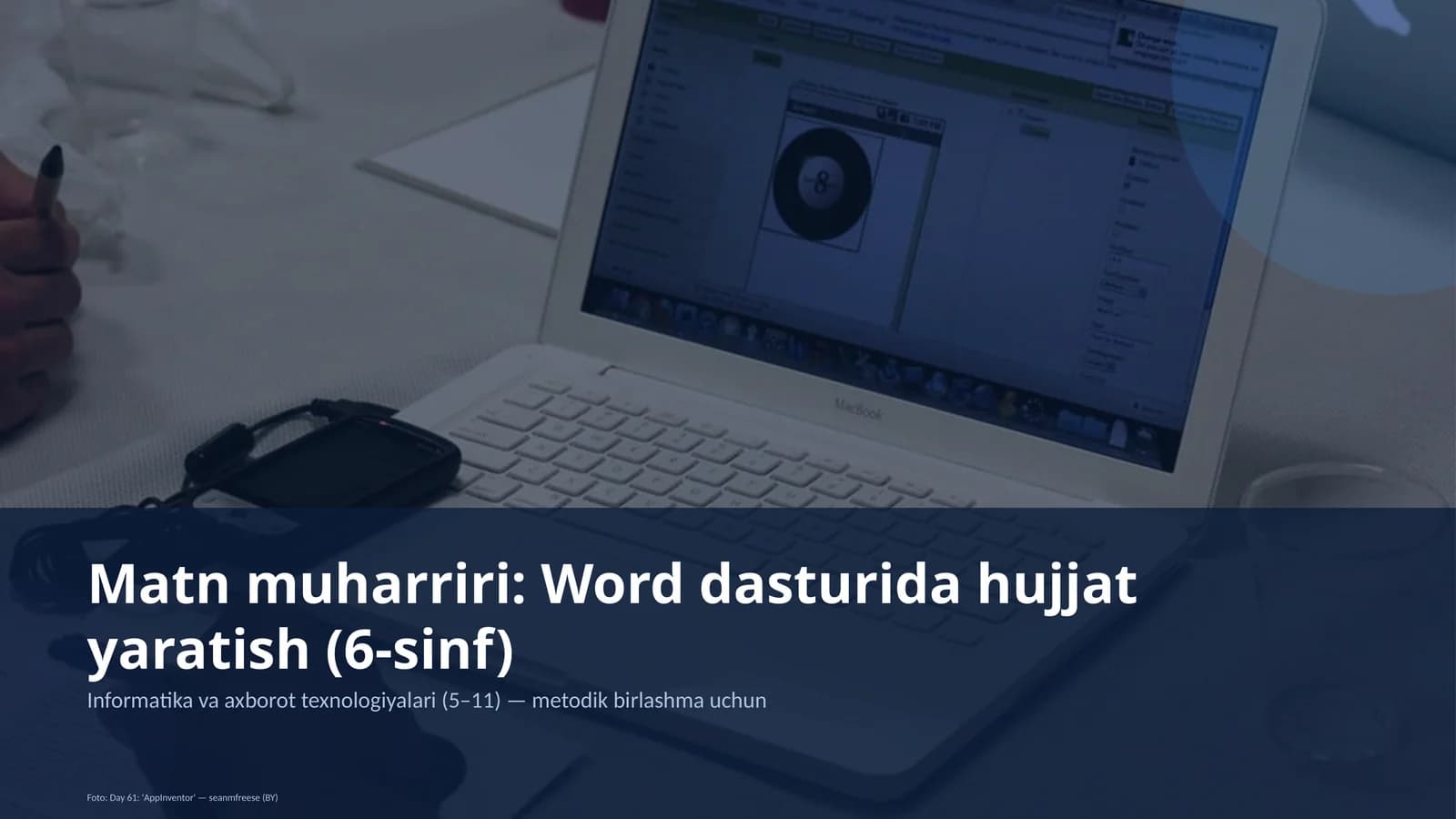 Informatika va axborot texnologiyalari (5–11) — metodik birlashma uchun