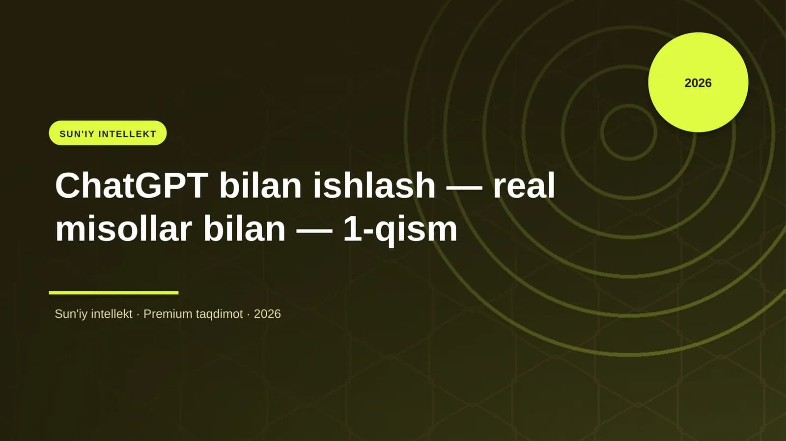 ChatGPT bilan ishlash — real misollar bilan — 1-qism
