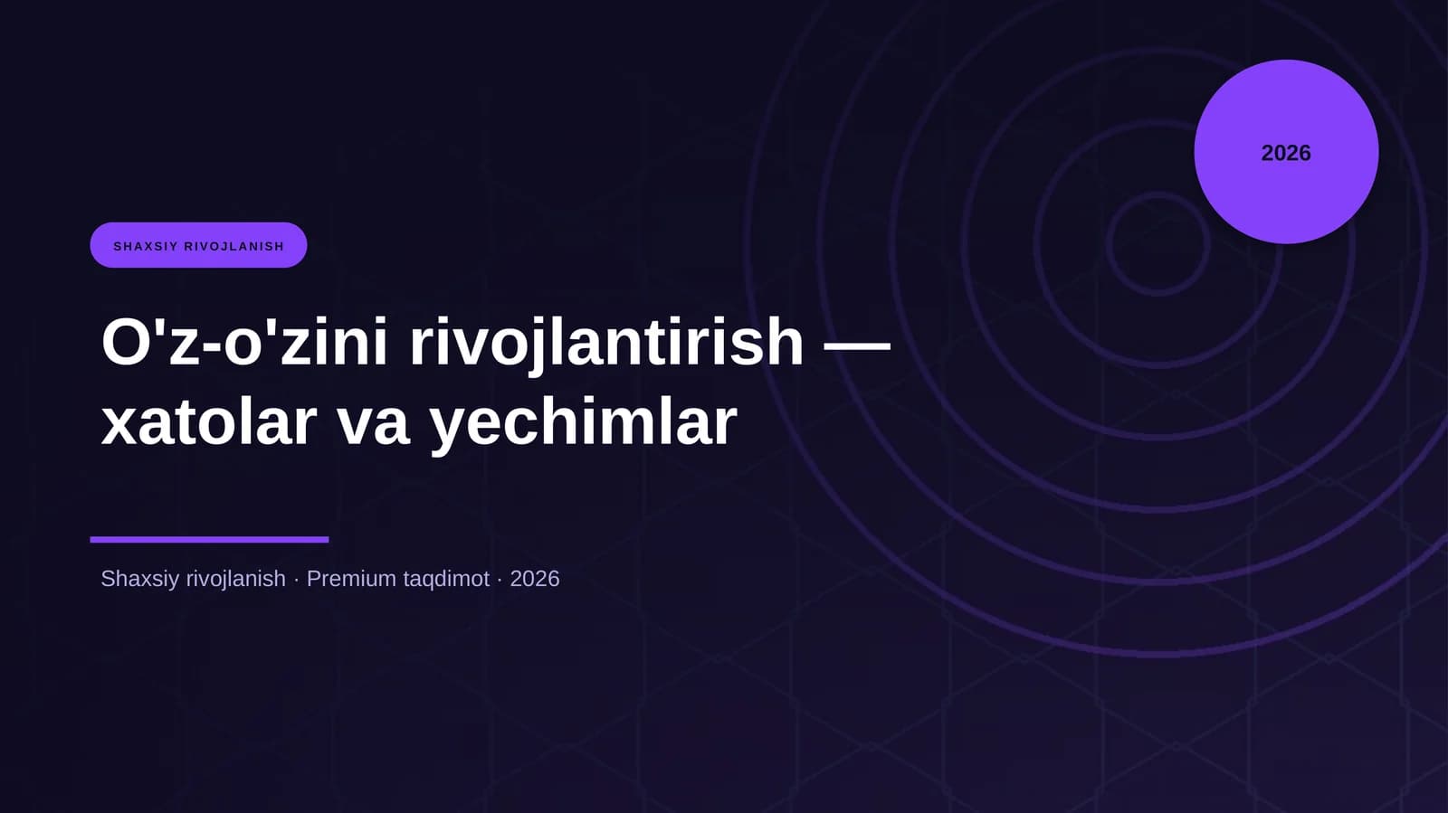 O'z-o'zini rivojlantirish — xatolar va yechimlar