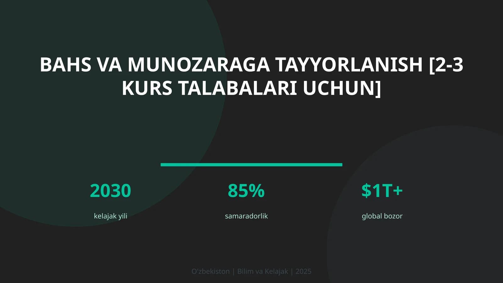Bahs va munozaraga tayyorlanish [2-3 kurs talabalari uchun]