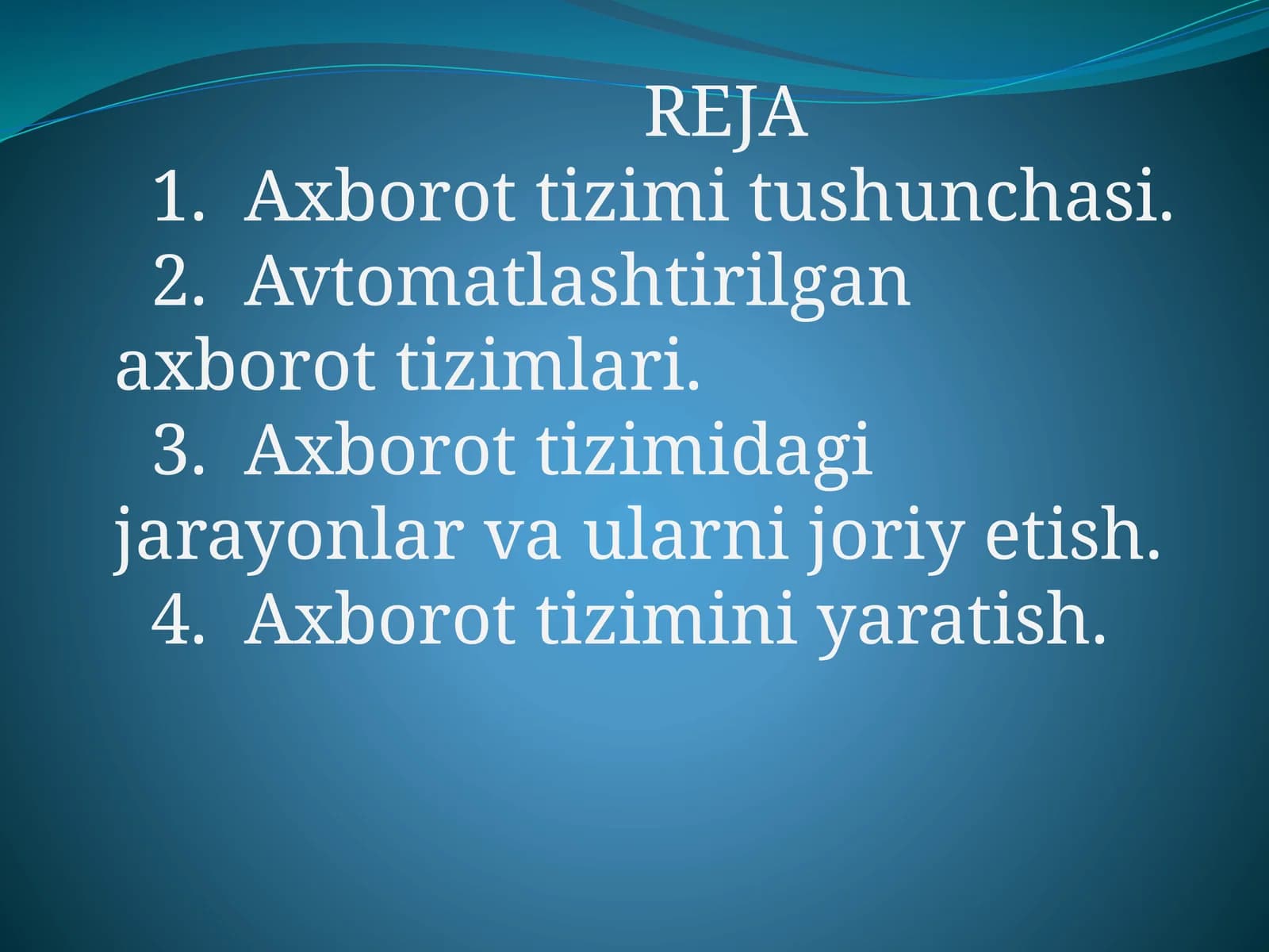 Axborot tizimlarining yaratilishi, ularning funksiyalari va ularni joriy etish jarayonlari