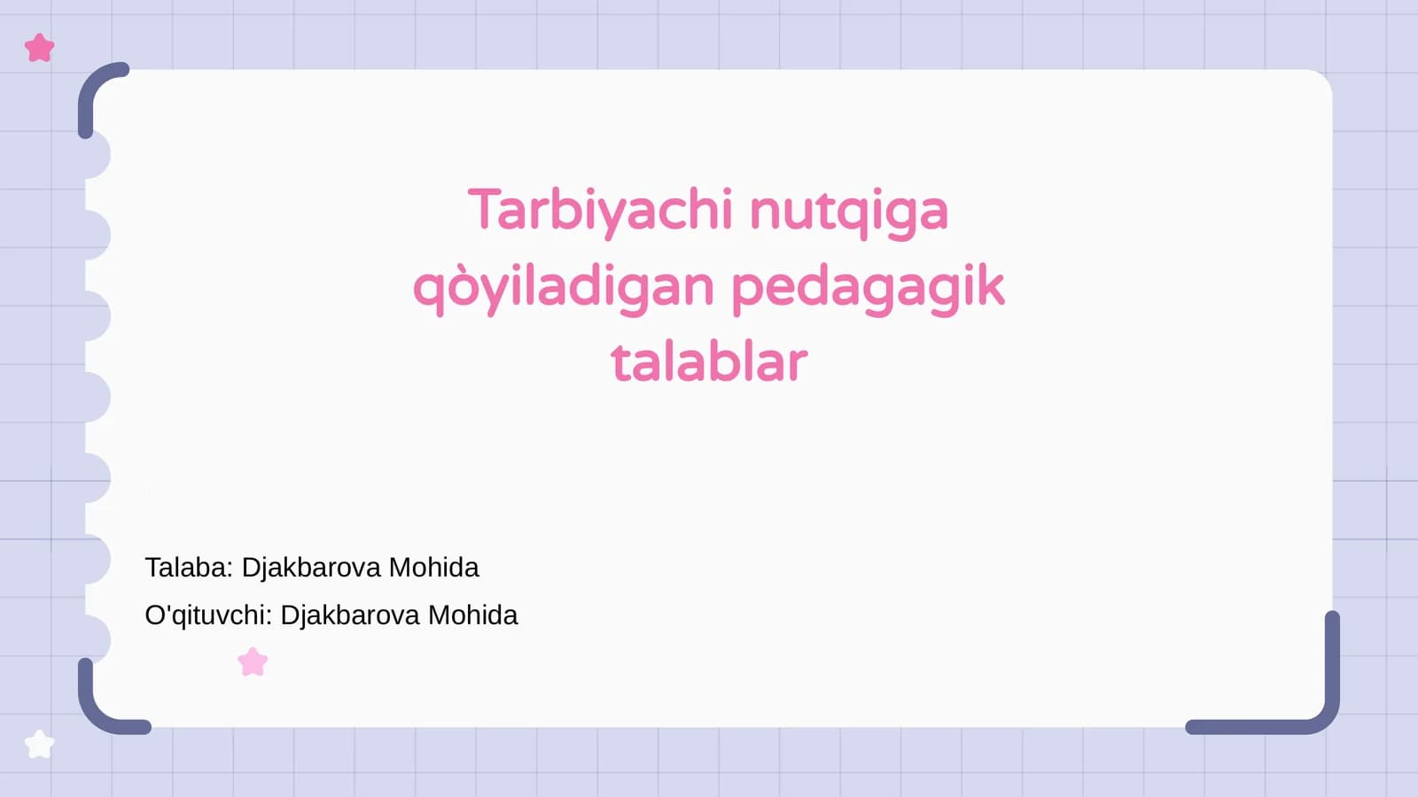 Tarbiyachi nutqiga qòyiladigan pedagagik talablar