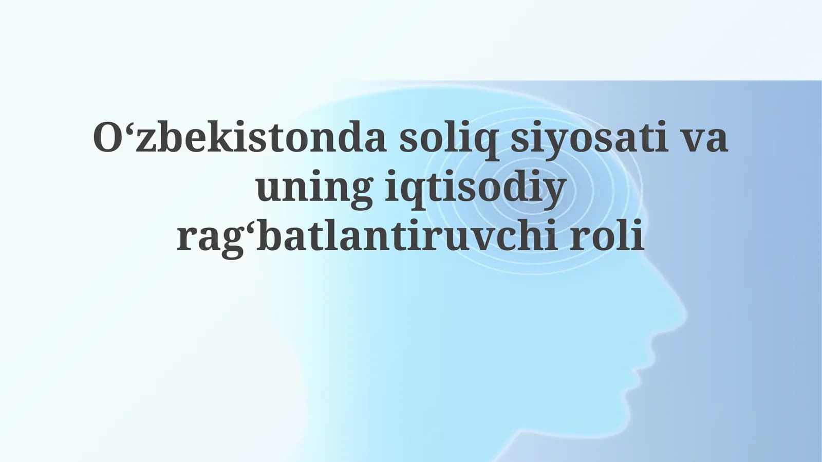 O'zbekistondagi soliq siyosatining iqtisodiy rag'batlanish roli