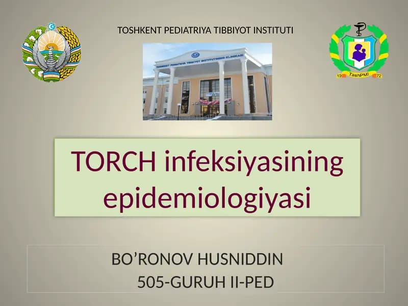 TORCH infeksiyasining epidemiologiyasi