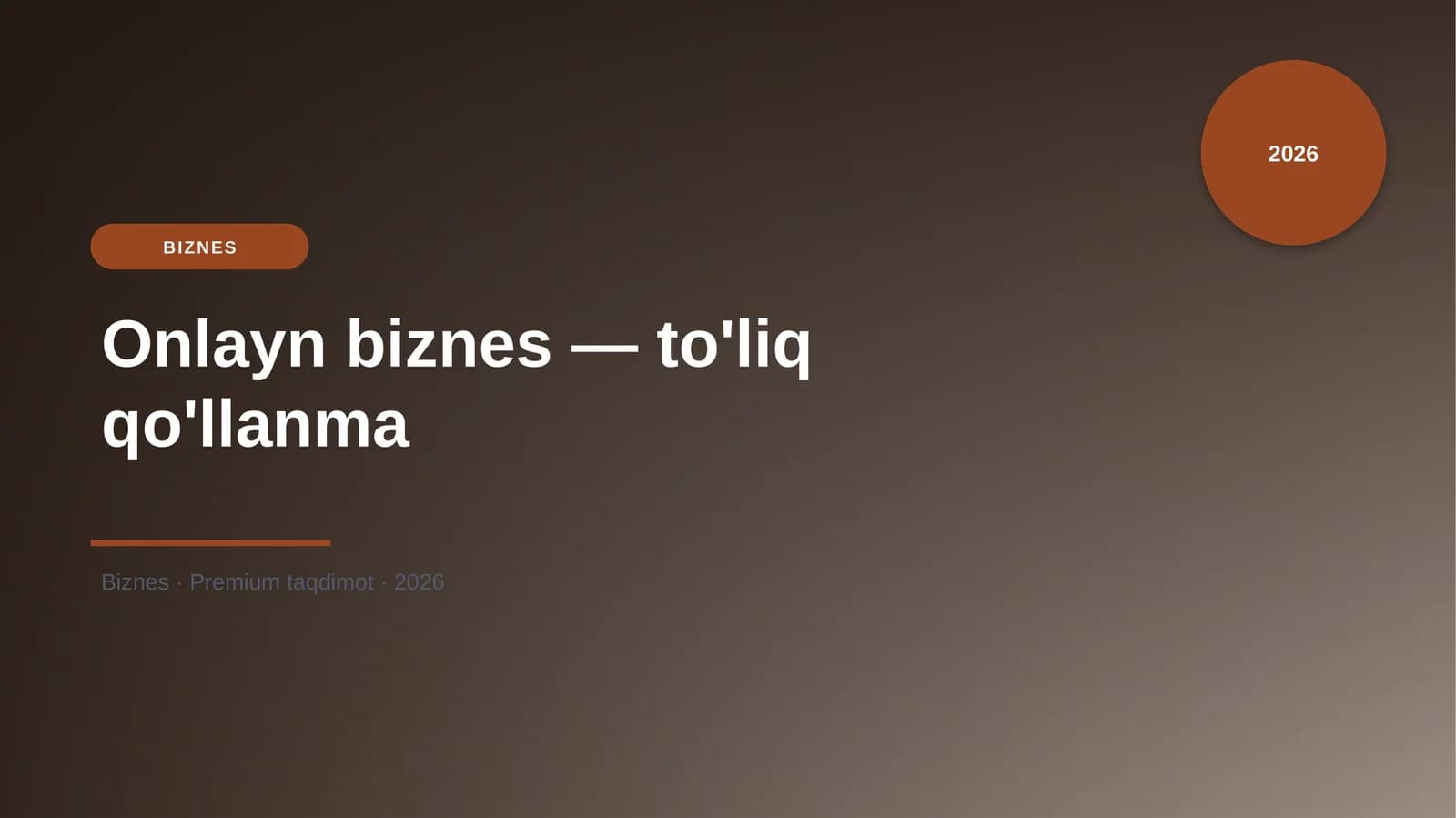 Onlayn biznes — to'liq qo'llanma