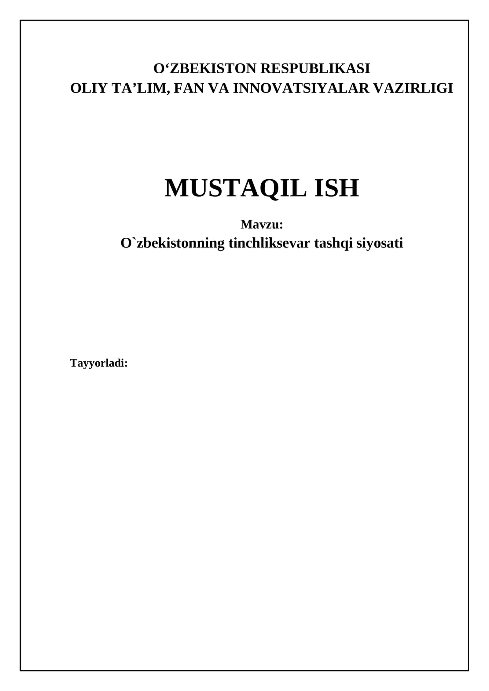 O'zbekistonning tinchliksevar tashqi siyosati