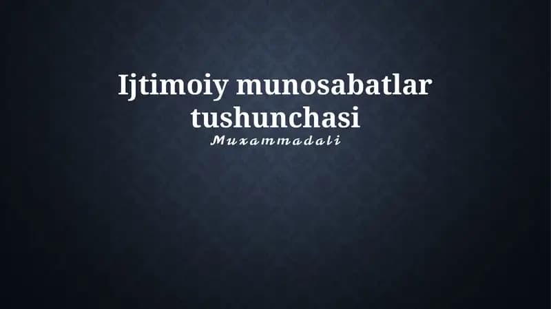Ijtimoiy munosabatlar tushunchasi