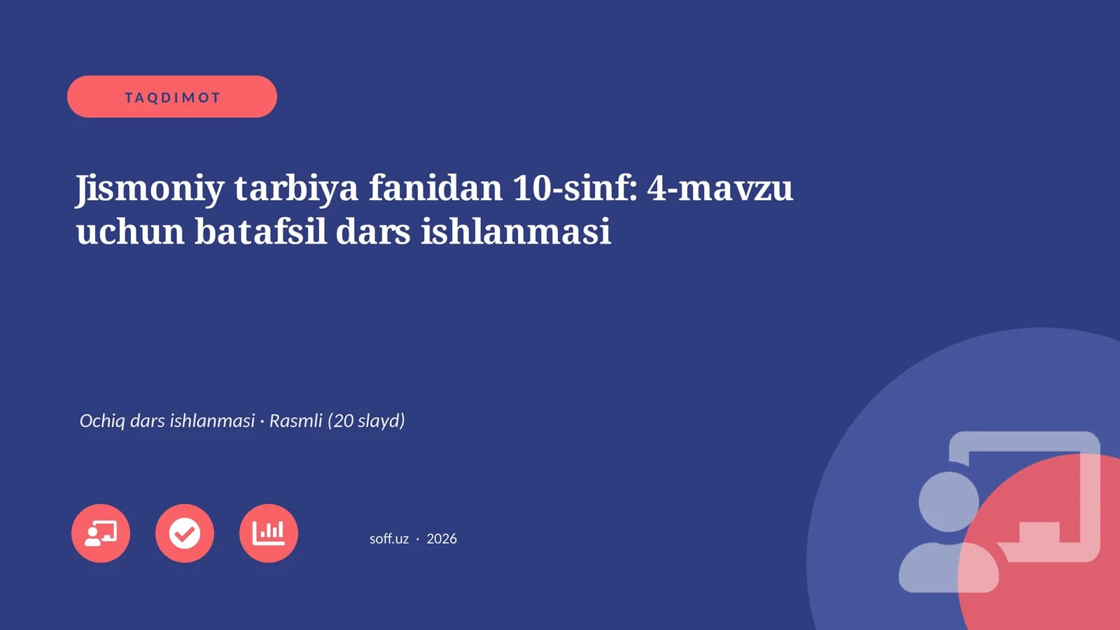 Jismoniy tarbiya fanidan 10-sinf: 4-mavzu uchun batafsil dars ishlanmasi