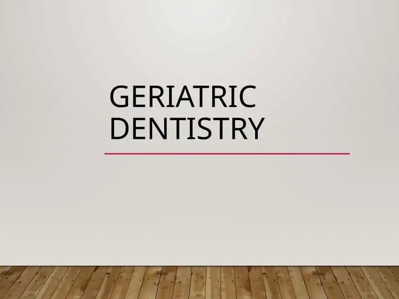 Geriatric Dentistry