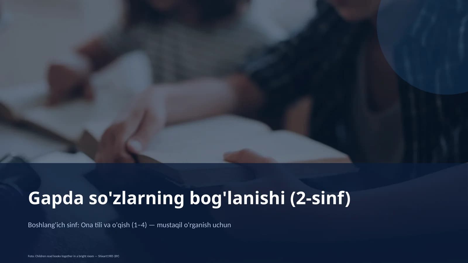 Gapda so'zlarning bog'lanishi (2-sinf)