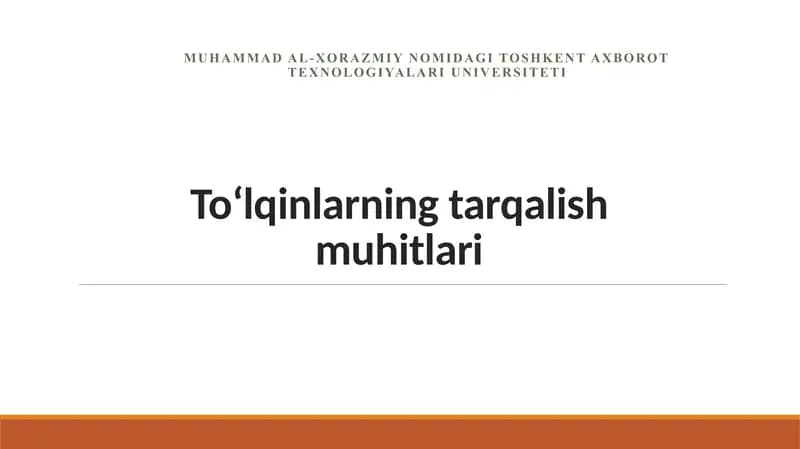 To‘lqinlarning tarqalish muhitlari
