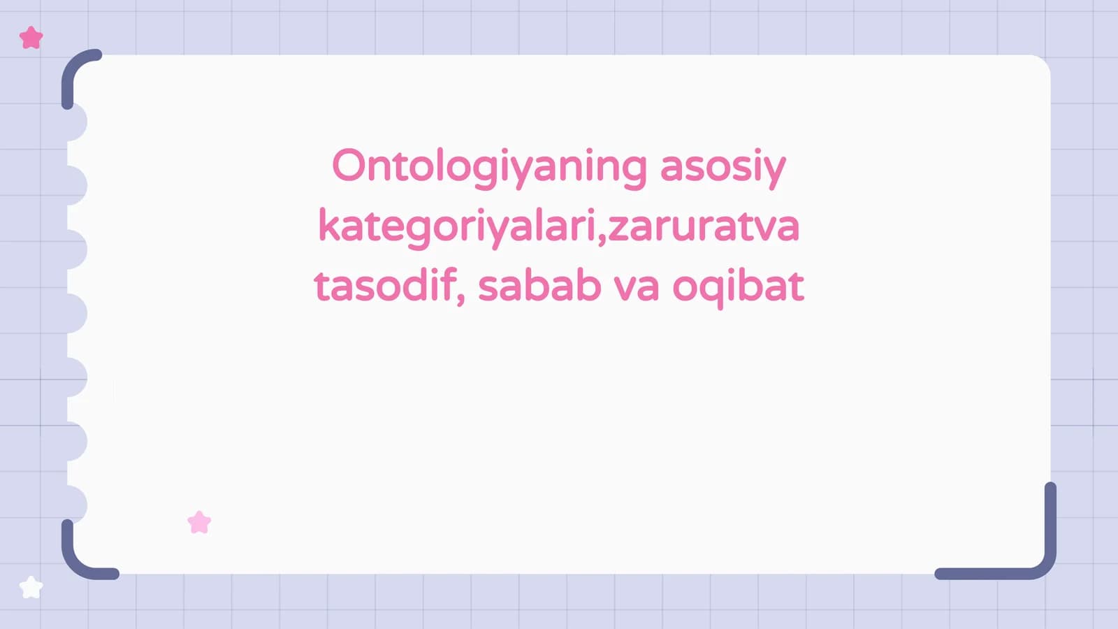Ontologiyaning asosiy kategoriyalari,zaruratva tasodif, sabab va oqibat (2)