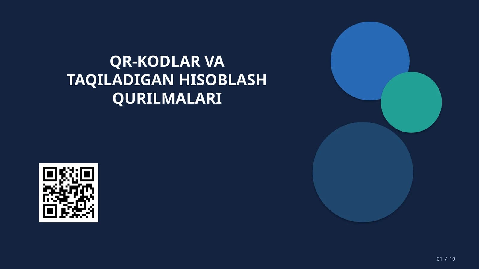QR  kodlar. Taqiladigan hisoblash qurilmalari.
