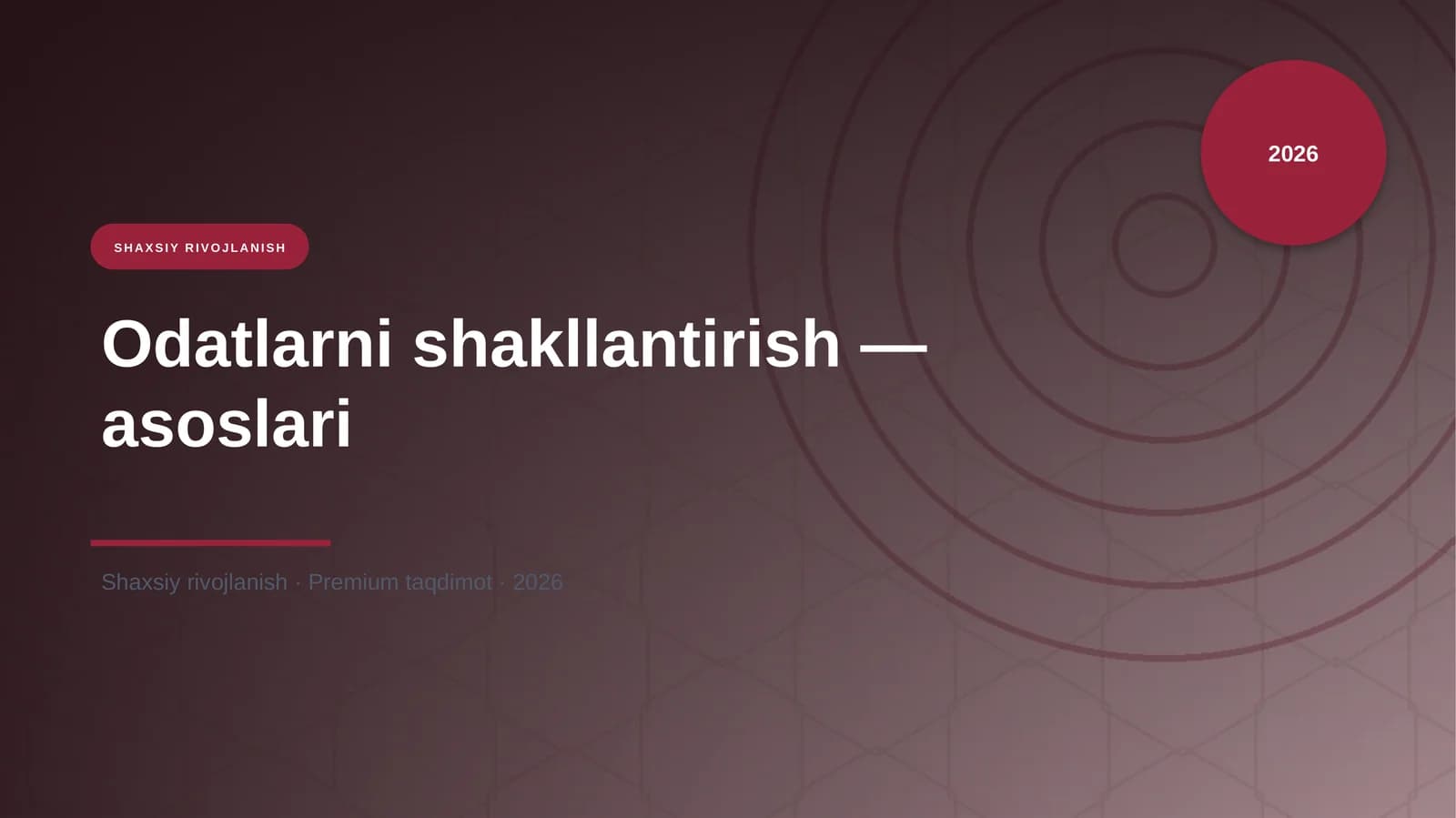 Odatlarni shakllantirish — asoslari