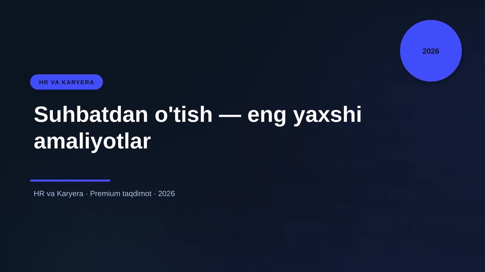 Suhbatdan o'tish — eng yaxshi amaliyotlar