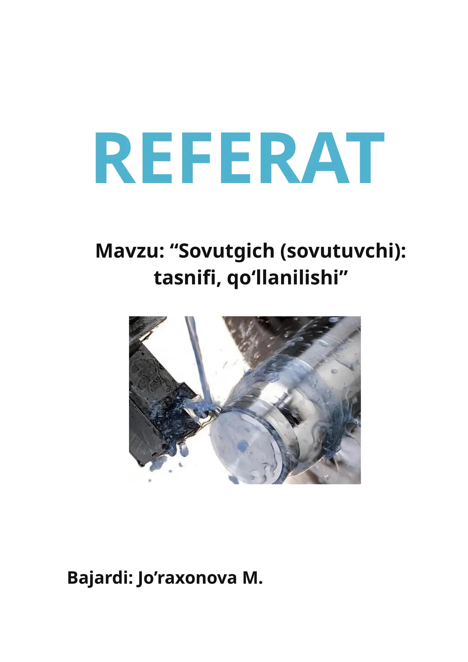 Sovutgich (sovutuvchi): tasnifi, qoʻllanilishi