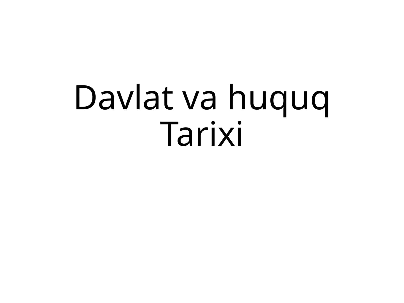 Davlat va huquq Tarixi