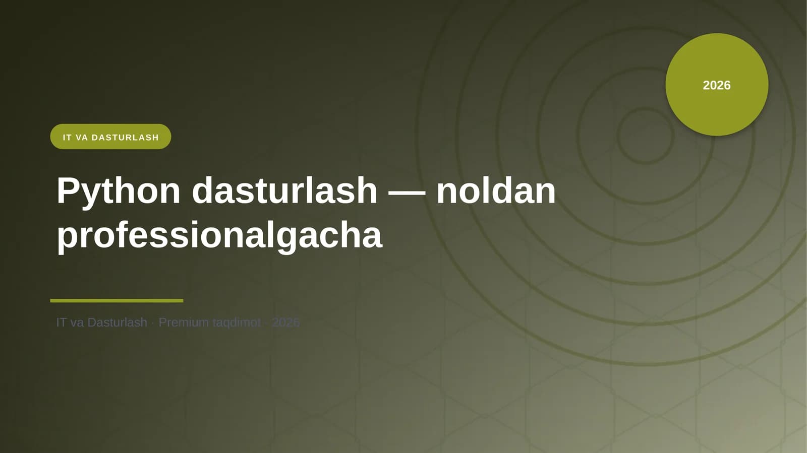 Python dasturlash — noldan professionalgacha