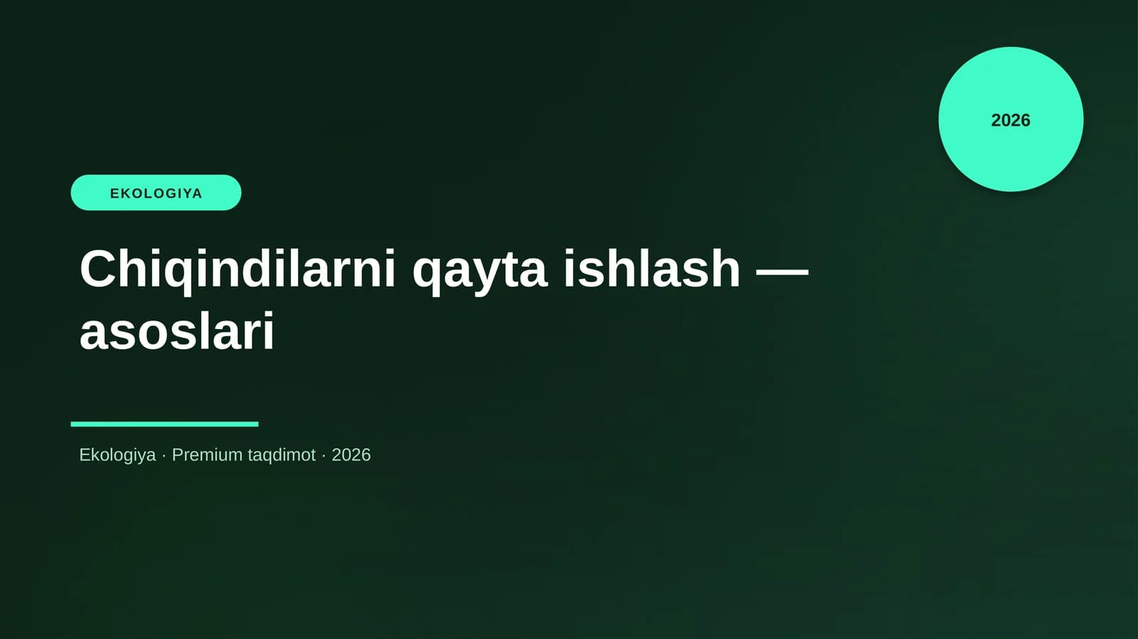 Chiqindilarni qayta ishlash — asoslari