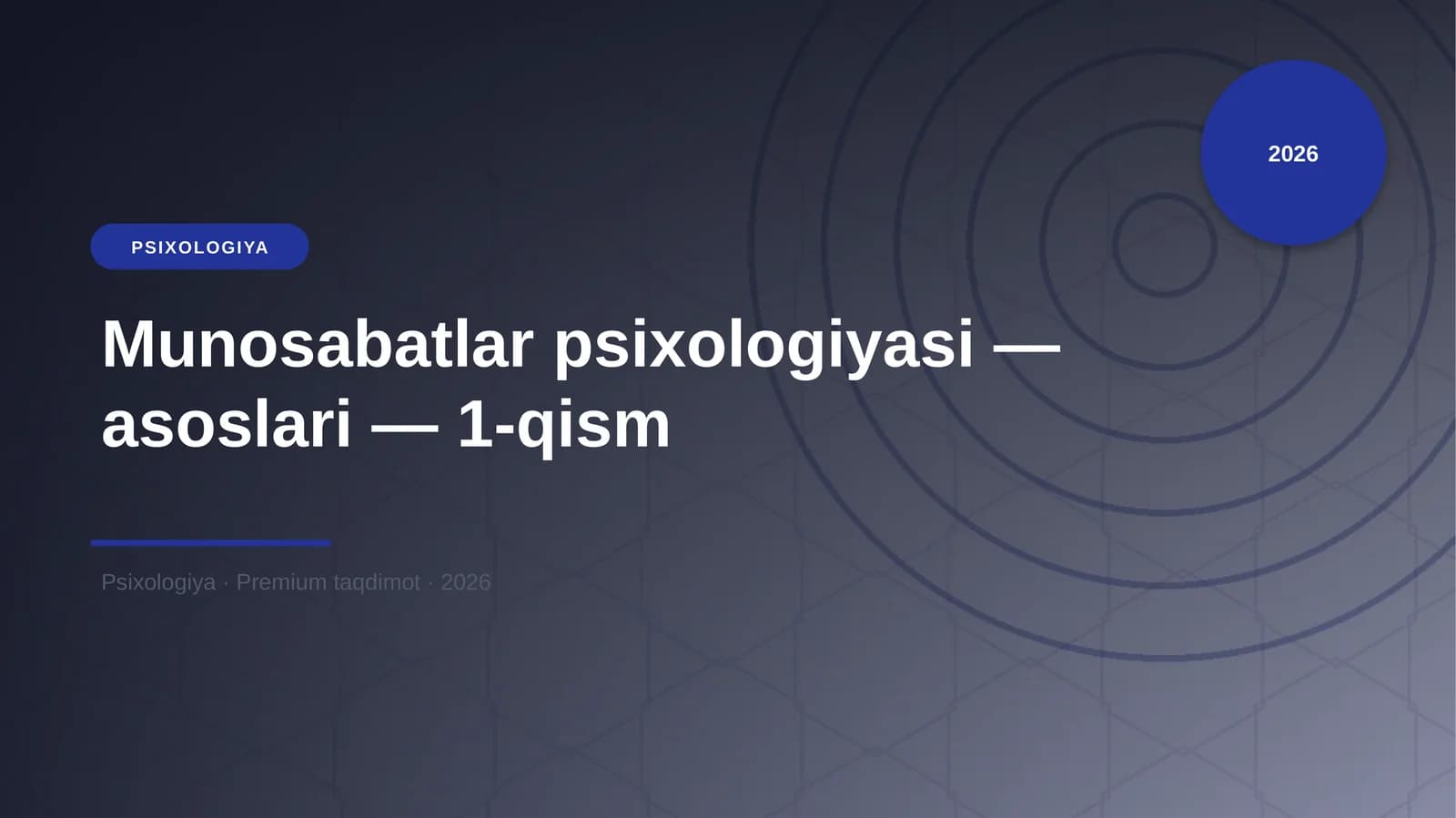 Munosabatlar psixologiyasi — asoslari — 1-qism