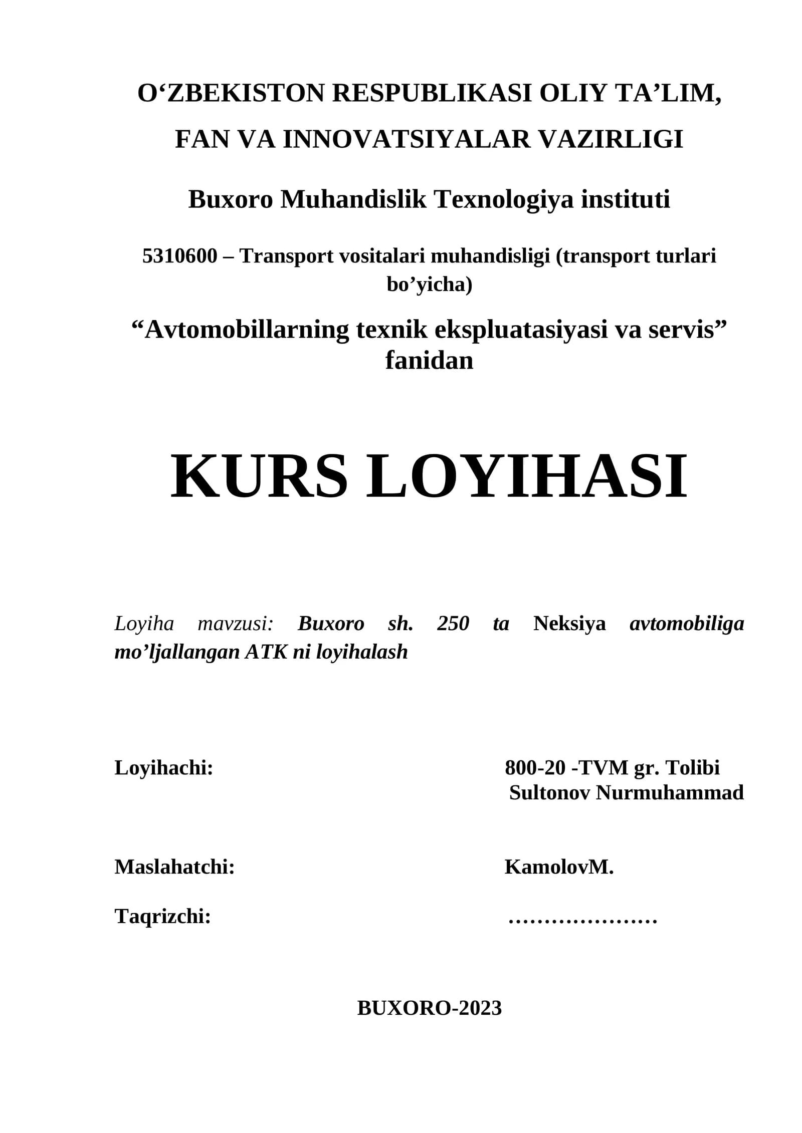 Avtomobillarning texnik ekspluatasiyasi va servis kurs loyihasi