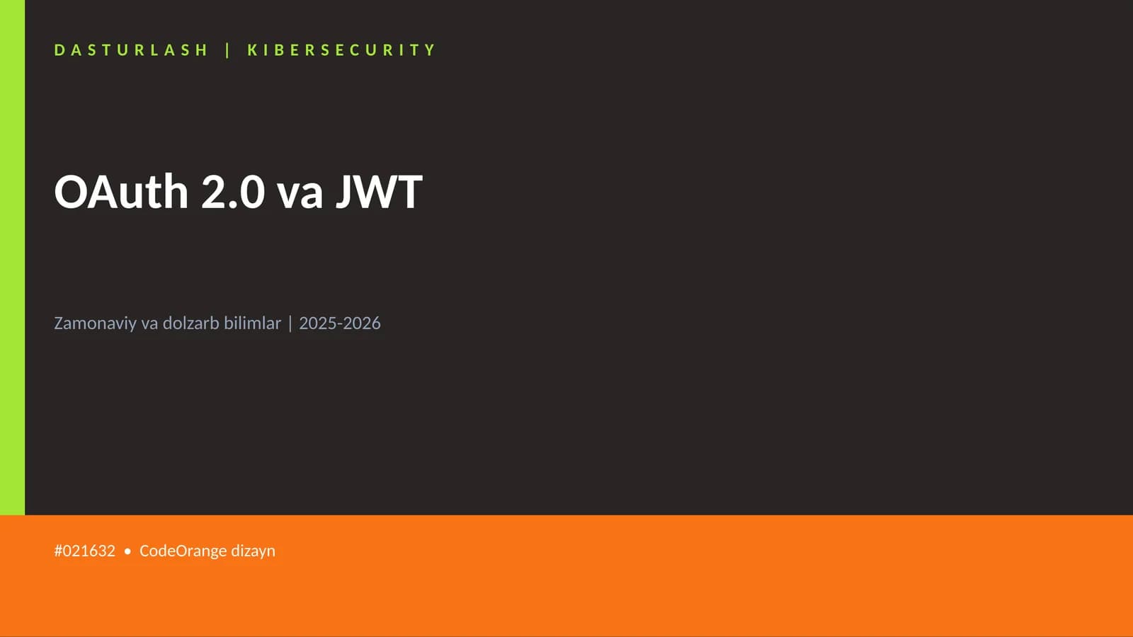 OAuth 2.0 va JWT