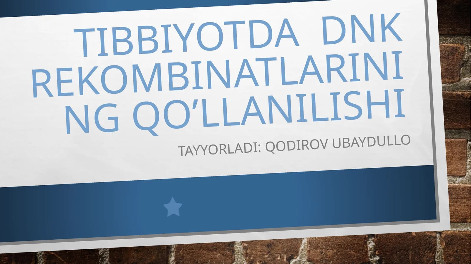 Tibbiyotda DNK rekombinatlarining qo'llanilishi