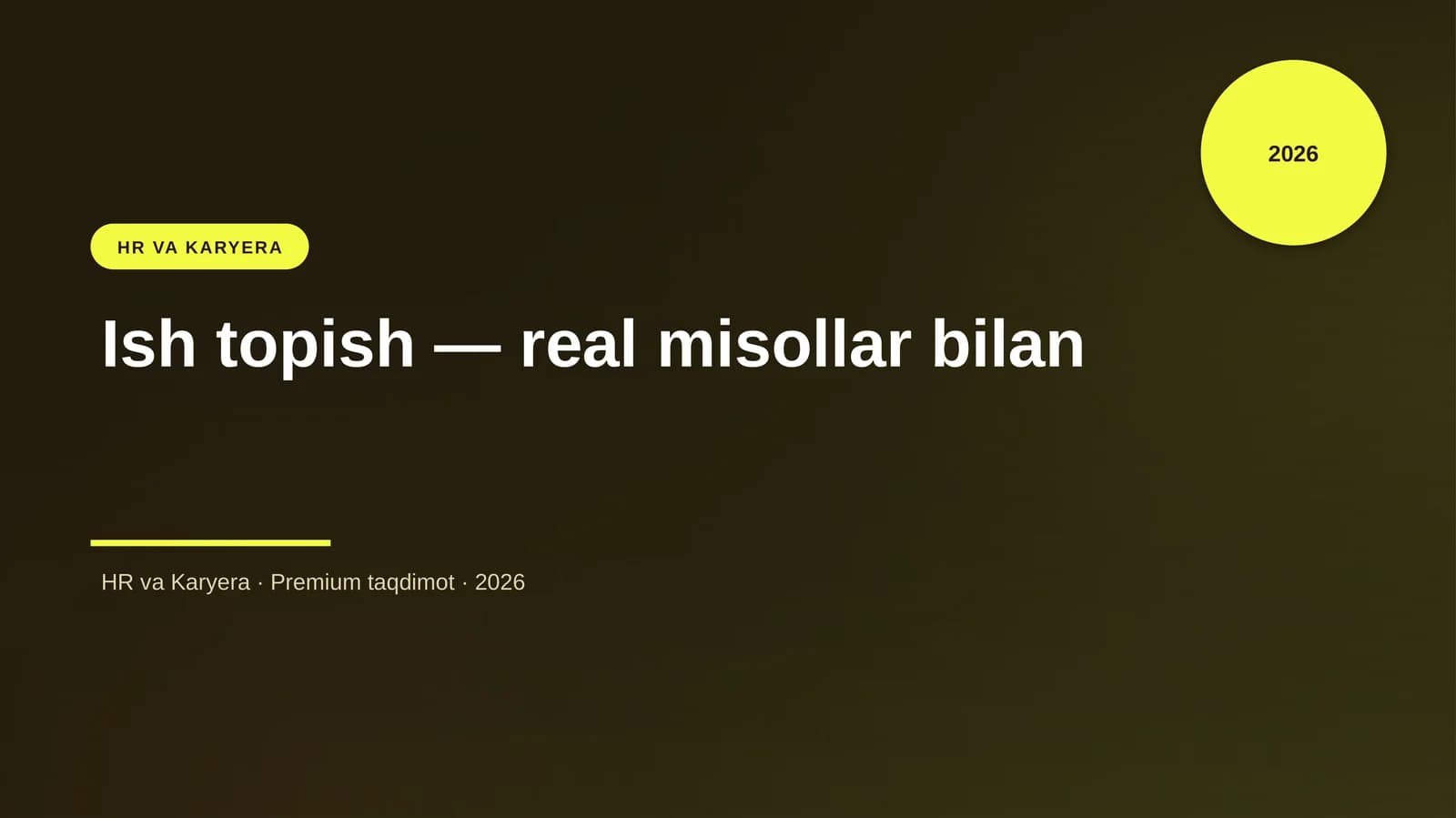 Ish topish — real misollar bilan
