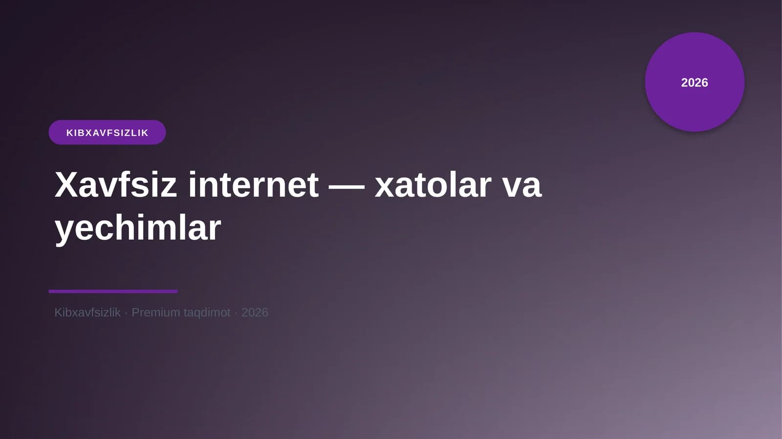 Xavfsiz internet — xatolar va yechimlar
