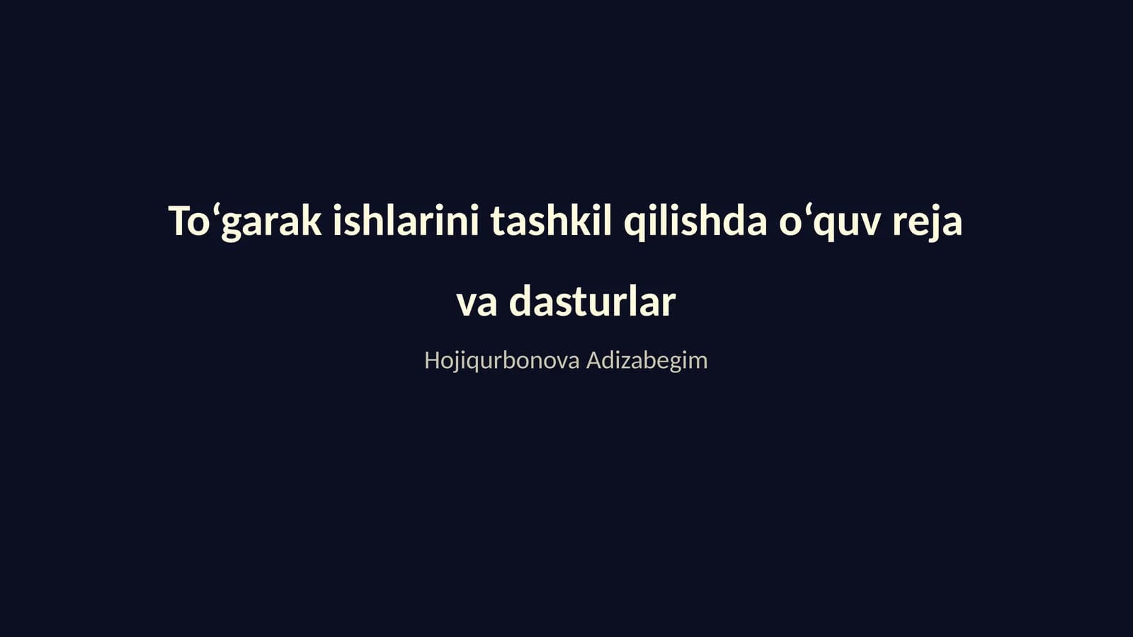 To‘garak ishlarini tashkil qilishda o‘quv reja va dasturlar