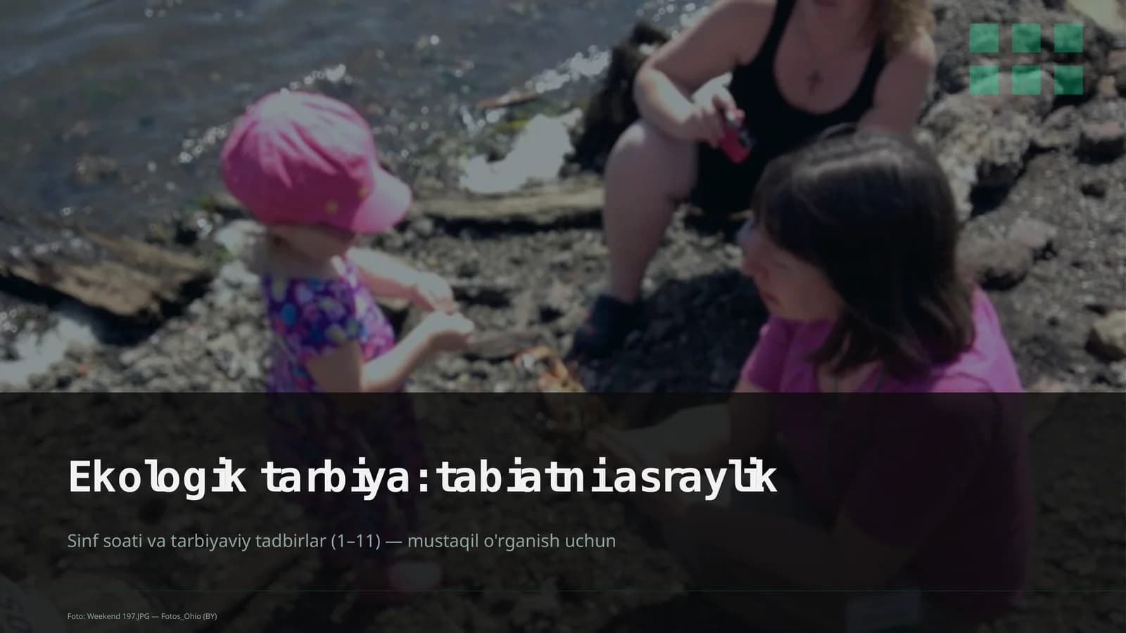 Ekologik tarbiya: tabiatni asraylik