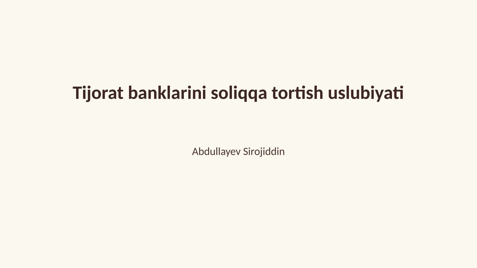 Tijorat banklarini soliqqa tortish uslubiyati