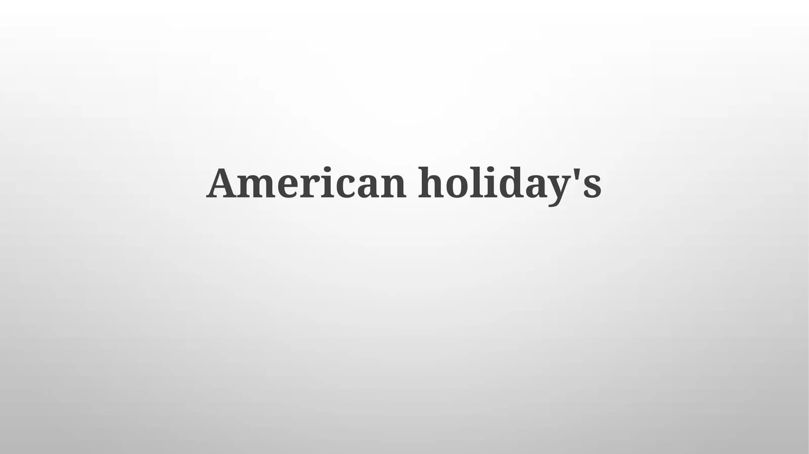 Amerika bayramlari tarixi