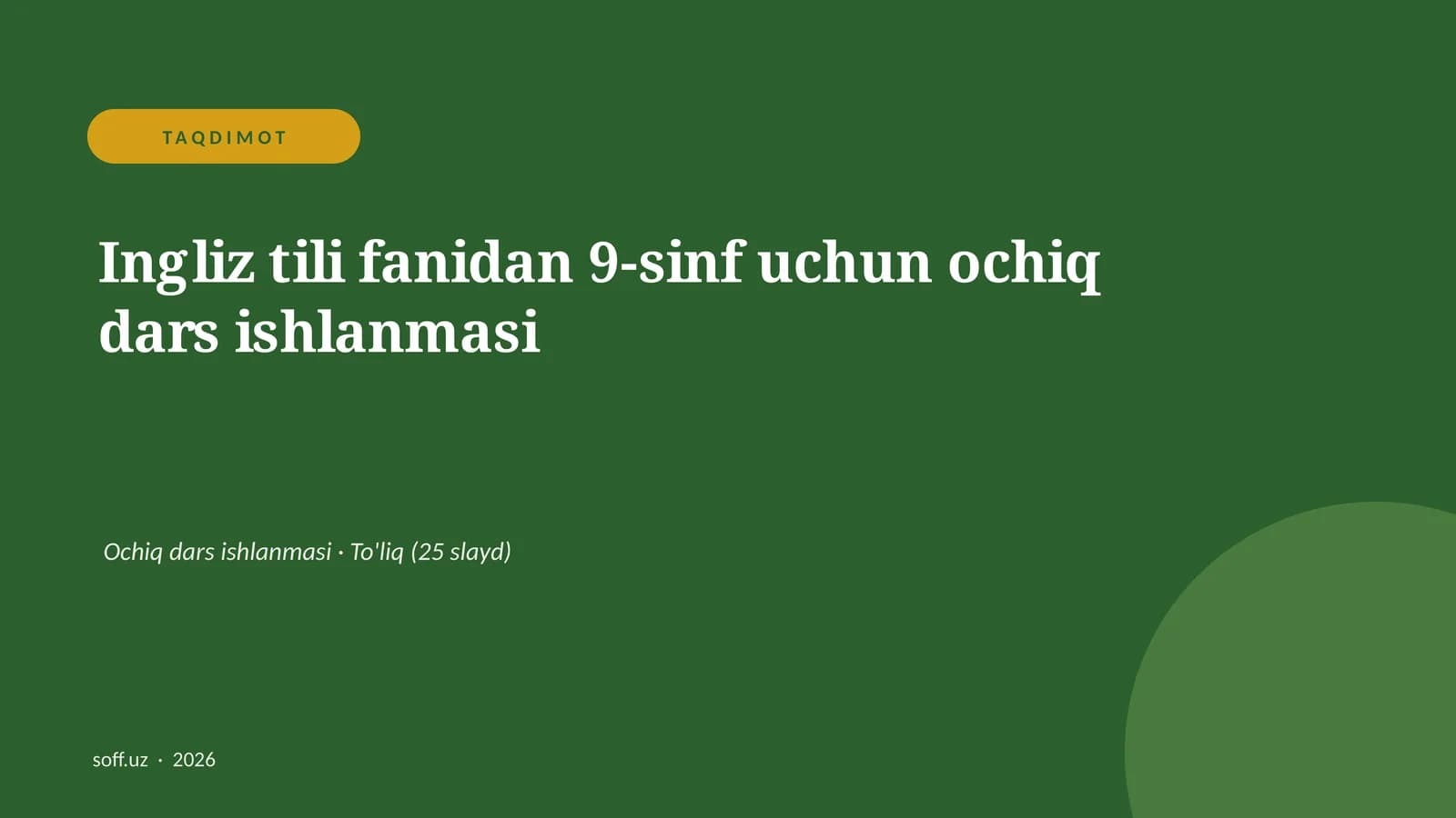 Ingliz tili fanidan 9-sinf uchun ochiq dars ishlanmasi