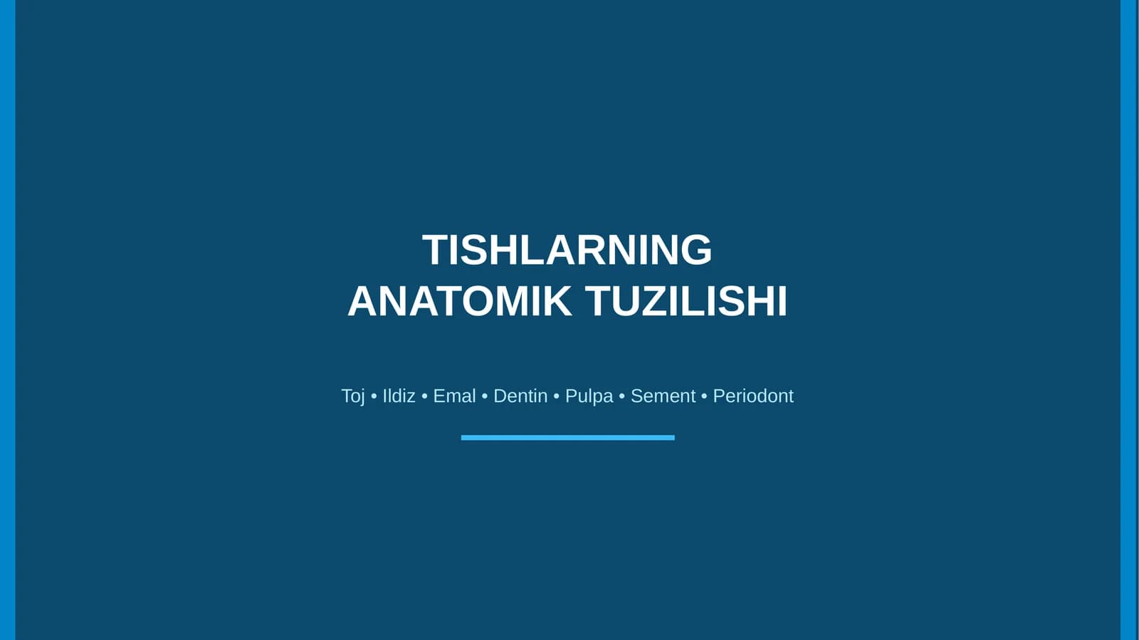 Tishlarning anatomik tuzilishi