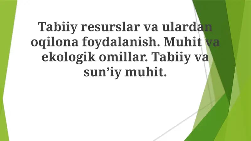 Tabiiy resurslardan oqilona foydalanish