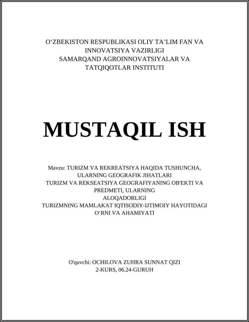 TURIZM VA REKREATSIYA HAQIDA TUSHUNCHA, ULARNING GEOGRAFIK JIHATLARI