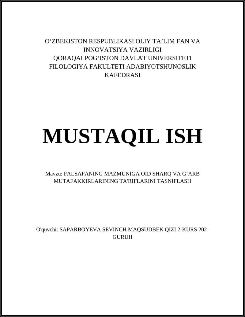 FALSAFANING MAZMUNIGA OID SHARQ VA GʻARB MUTAFAKKIRLARINING TA'RIFLARINI TASNIFLASH