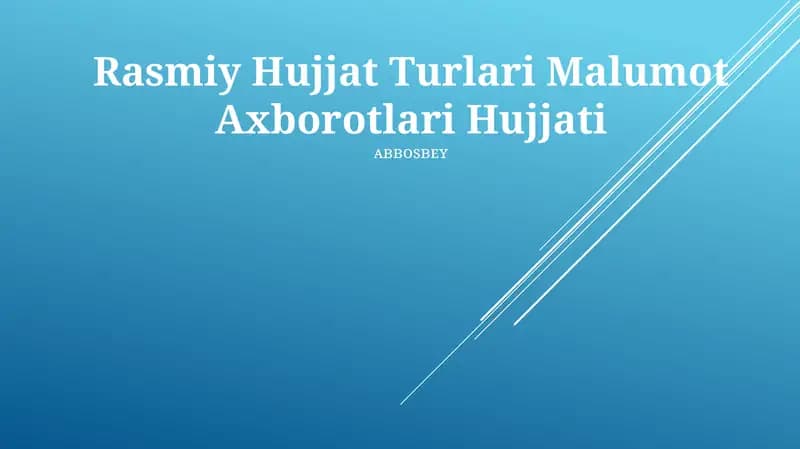 Rasmiy Hujjat Turlari Malumot Axborotlari Hujjati