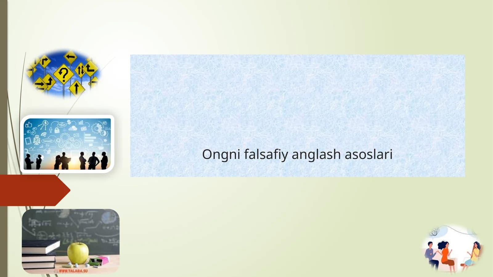 Ongnifalsafiy ang'lash usullari